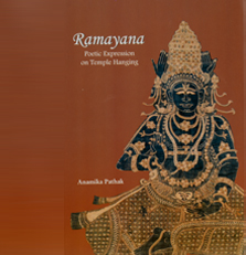 Ramayana: Peotic Expressions on Temple Hangings