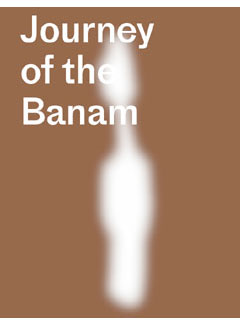 Journey of the Banam