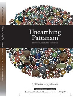 Unearthing Pattanam - Histories, Cultures, Crossings